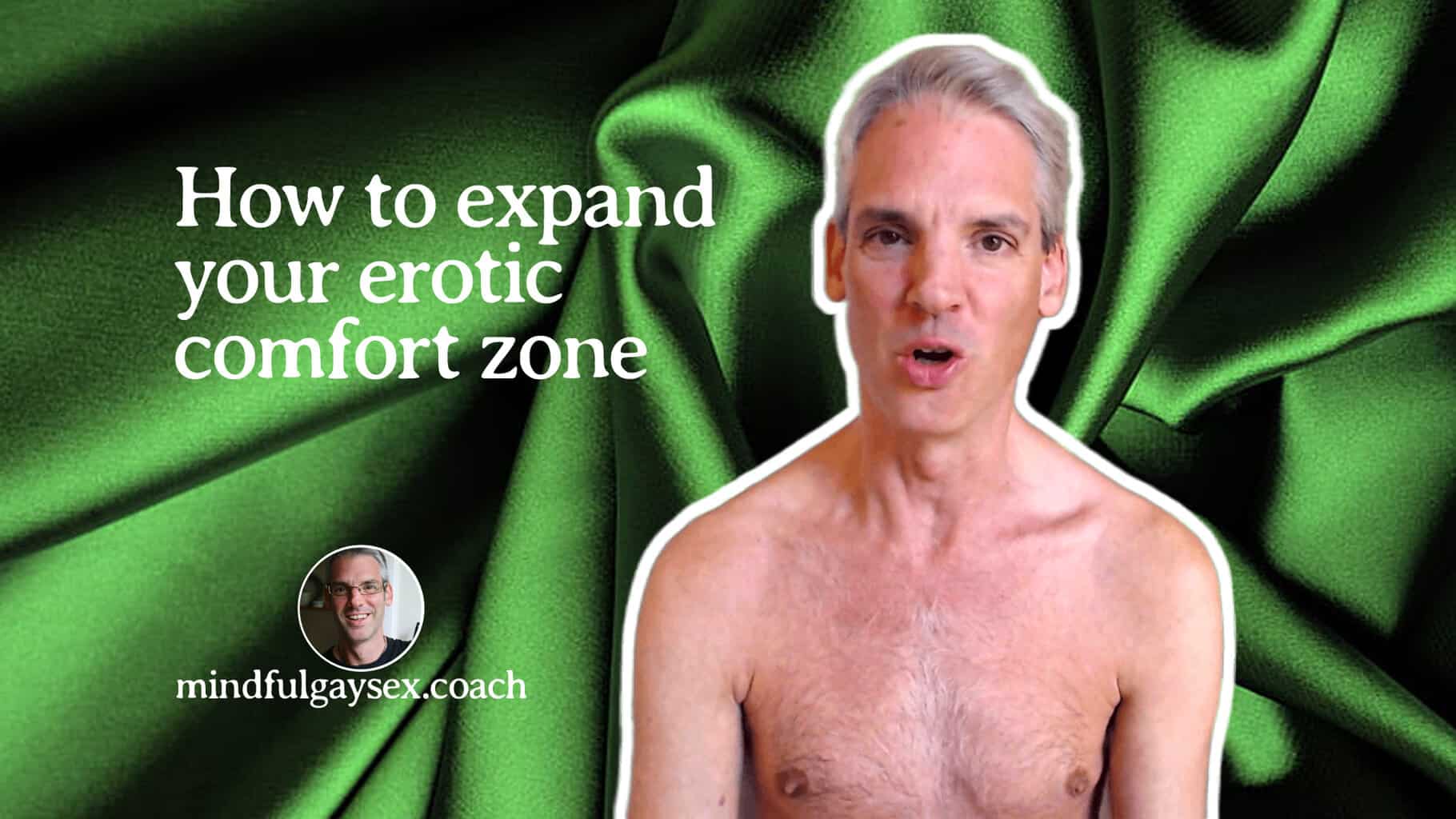 expand your erotic comfort zone